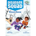 Blizzard Rescue: A Branches Book (Disaster Squad #3): Volume 3