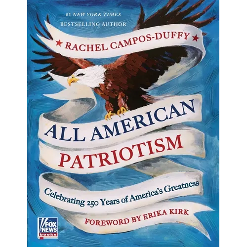 All American Patriotism: Celebrating 250 Years of America's Greatness