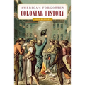 America's Forgotten Colonial History