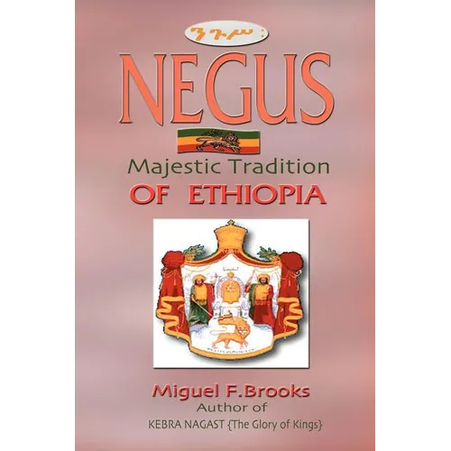 NEGUS Majestic Tradition of Ethiopia