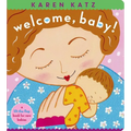 Welcome, Baby!: A Lift-The-Flap Book for New Babies