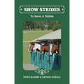 Show Strides Vol. 6: To Save A Stable