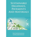 Sustainable Highways, Pavements and Materials: An Introduction