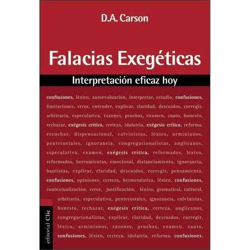 El Falacias Exegeticas: Interpretacion Eficaz Hoy