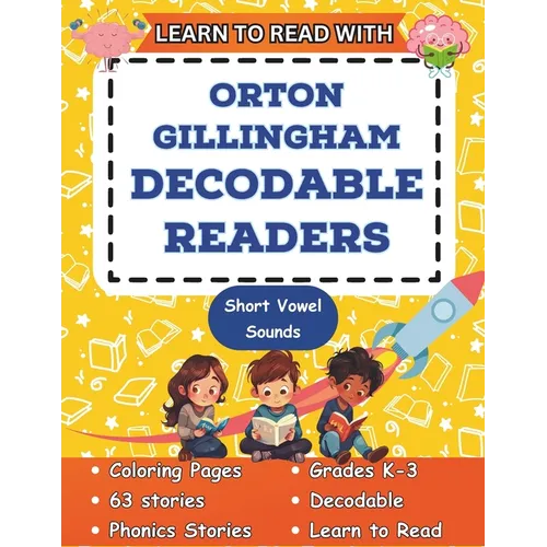 Learn to Read with Orton Gillingham Decodable Readers: Orton Gillingham Materials Phonics Readers for Kindergarten and First Grade