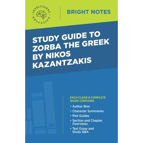 Study Guide to Zorba the Greek by Nikos Kazantzakis