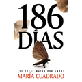 186 DÃ-As / 186 Days