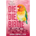 Die, Die, Birdie