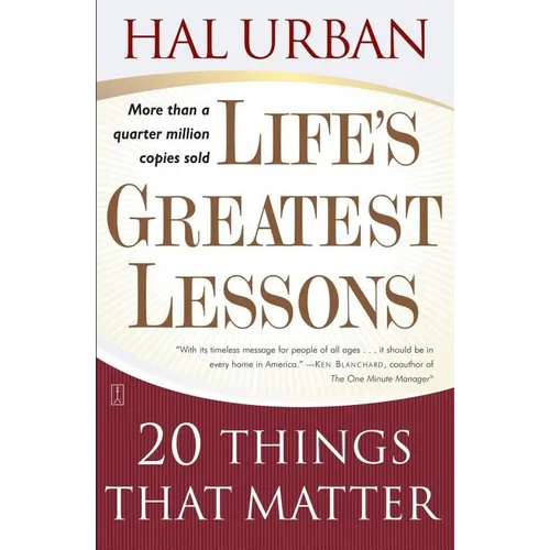 Life's Greatest Lessons: 20 Things That Matter