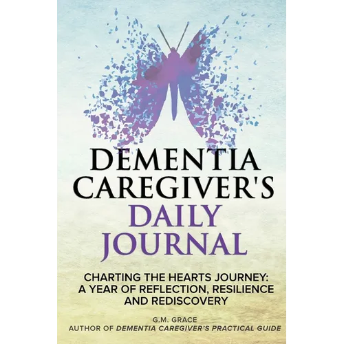 Dementia Caregiver's Daily Journal