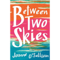 Between Two Skies