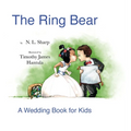 The Ring Bear: A Wedding Book for Kids