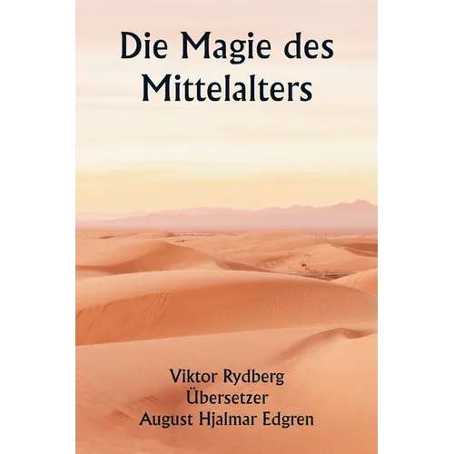 Die Magie des Mittelalters