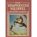 The Disappointed Squirrel - Illustrated by Marguerite Kirmse