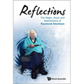 Reflections: The Magic, Music & Math of Raymond Smullyan