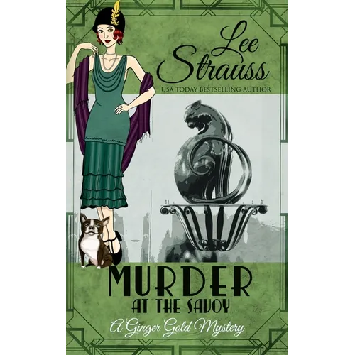 Murder at the Savoy: a cozy historical 1920s mystery