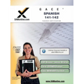 Gace Spanish 141, 142 Teacher Certification Test Prep Study Guide