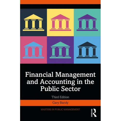 Financial Management and Accounting in the Public Sector