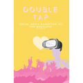 Double Tap: Social Media Marketing 101 for Musicians