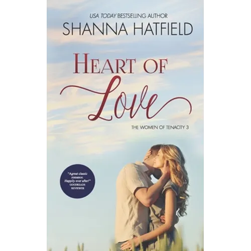 Heart of Love: (A Sweet Western Romance)