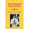 Dave Rudabaugh, Border Ruffian