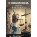 The Criminalization of Addiction: The US vs Gary Scott Hancock Case