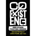 Coexistence and Other Fighting Words: Selected Writings of Judea Pearl, 2002-2025