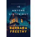 Is Anyone Listening