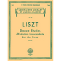 12 Etudes d'Execution Transcendante: Schirmer Library of Classics Volume 788 Piano Solo