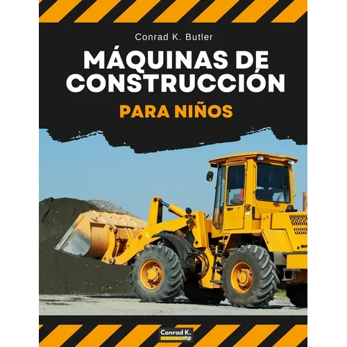 Máquinas de construcción para niños: Vehículos pesados de construcción, maquinaria en un libro infantil de obra.