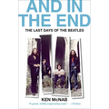 And in the End: The Last Days of the Beatles