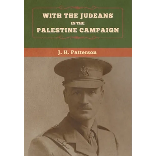 With the Judeans in the Palestine Campaign