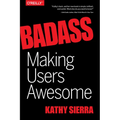 Badass: Making Users Awesome
