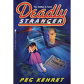 Deadly Stranger