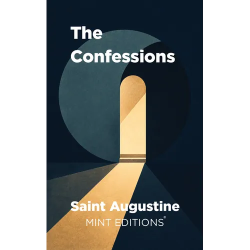 The Confessions of Saint Augustine