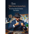 The Monographs: Becoming Sherlock Holmes