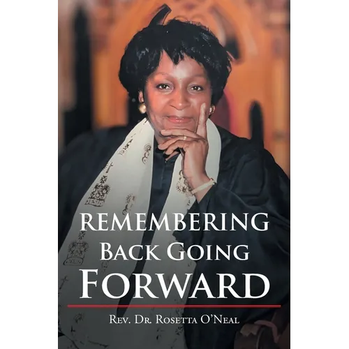 Remembering Back Going Forward