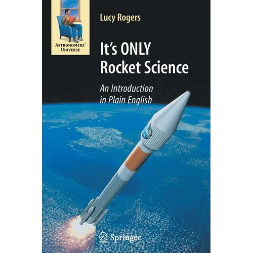 It's ONLY Rocket Science: An Introduction in Plain English