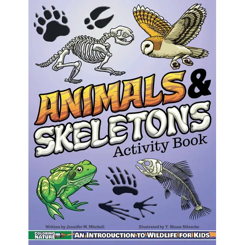 Animals & Skeletons Activity Book: An Introduction to Wildlife for Kids
