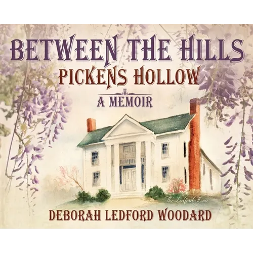 Between the Hills: Pickens Hollow