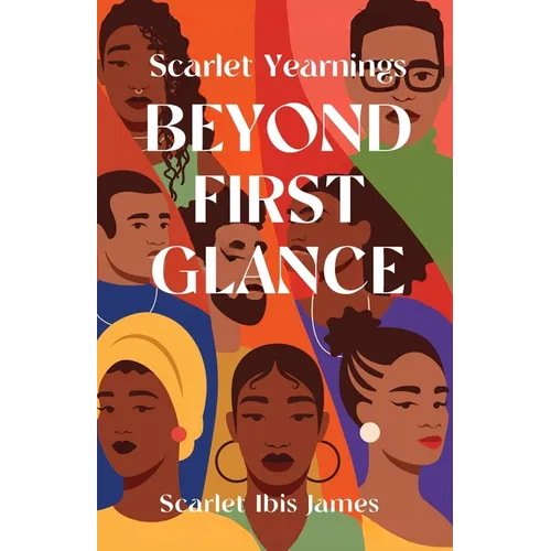 Scarlet Yearnings Beyond First Glance: Stories of Love and Desire