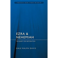 Ezra & Nehemiah: The Quest for Restoration