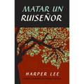 Matar Un Ruiseñor / To Kill a Mockingbird