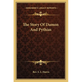 The Story Of Damon And Pythias