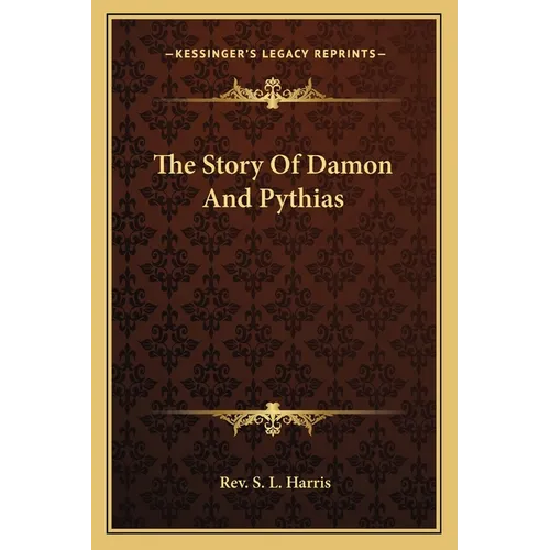 The Story Of Damon And Pythias