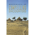 Compelling Encounters