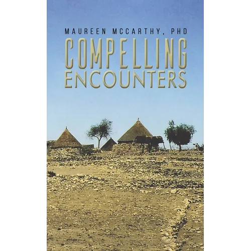 Compelling Encounters