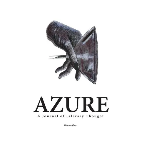 AZURE A Journal of Literary Thought (Vol. 1)