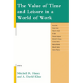 The Value of Time and Leisure in a World of Work