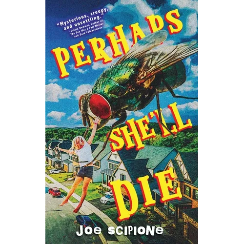 Perhaps She'll Die